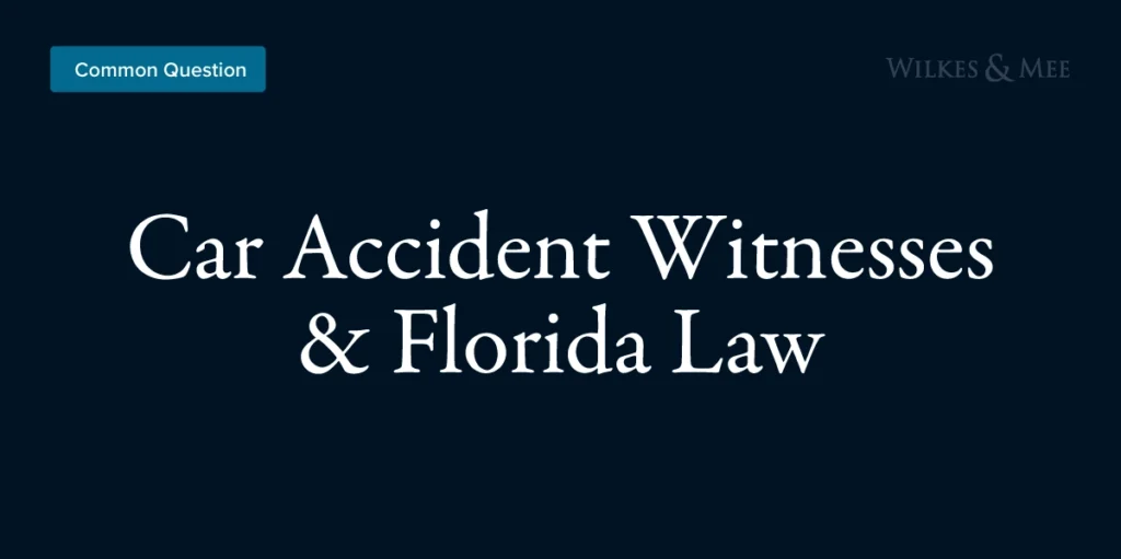 Witnesses at the scene of a car accident